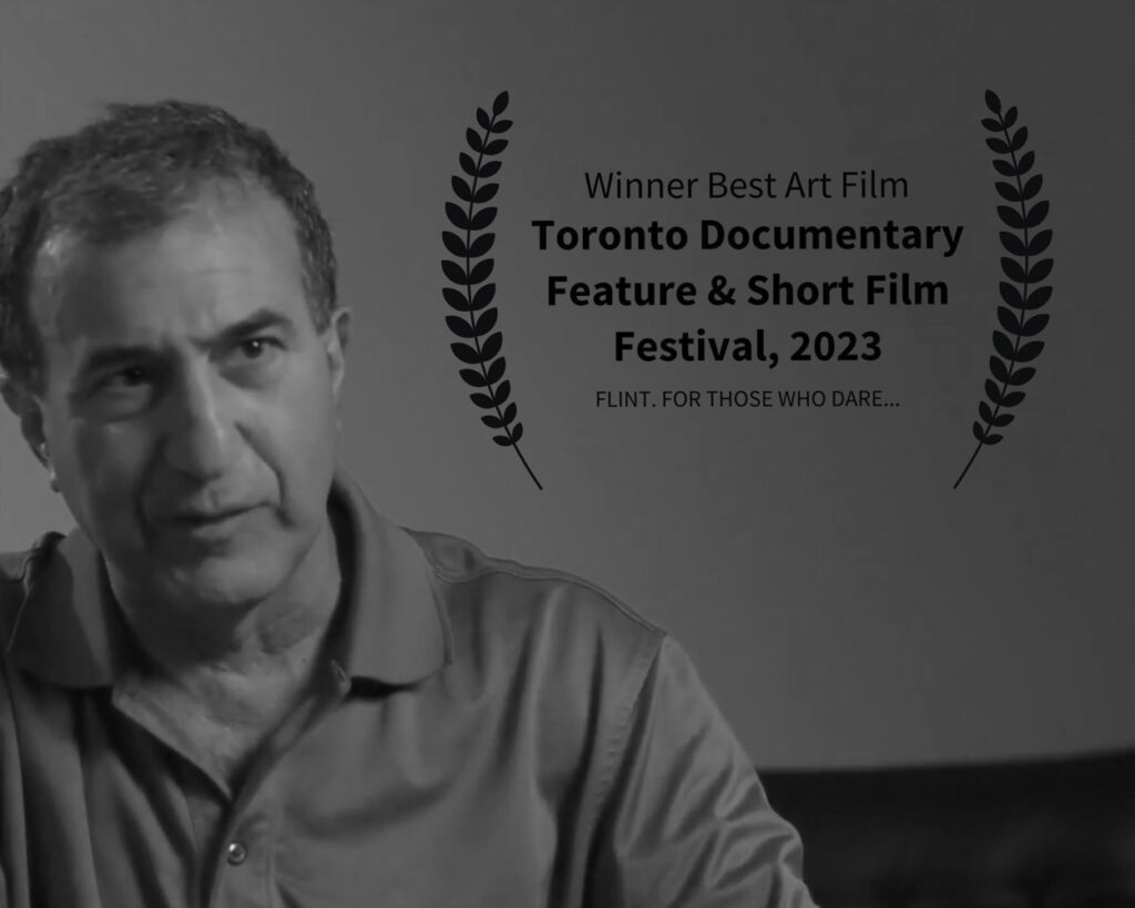 Flint. For Those Who Dare... winner best art film, Toronto documentary feature & short film festival 2023